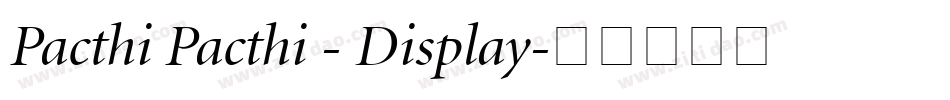 Pacthi Pacthi - Display字体转换